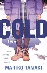 Cold: A Novel цена и информация | Книги для подростков  | pigu.lt