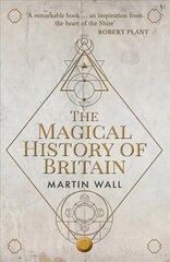 Magical History of Britain kaina ir informacija | Istorinės knygos | pigu.lt