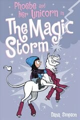 Phoebe and Her Unicorn in the Magic Storm, Book 6 цена и информация | Книги для подростков и молодежи | pigu.lt