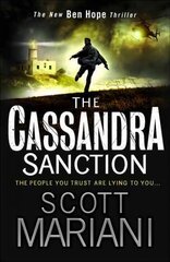Cassandra Sanction: The Most Controversial Action Adventure Thriller You'Ll Read This Year! 12th edition, Book 12, The Most Controversial Action Adventure Thriller You'll Read This Year! (Ben Hope, Book 12) цена и информация | Фантастика, фэнтези | pigu.lt