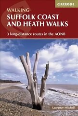 Suffolk Coast and Heath Walks: 3 long-distance routes in the AONB: the Suffolk Coast Path, the Stour and   Orwell Walk and the Sandlings Walk 2nd Revised edition цена и информация | Путеводители, путешествия | pigu.lt