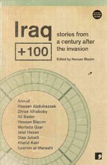 Iraqplus100: Stories from a Century After the Invasion kaina ir informacija | Fantastinės, mistinės knygos | pigu.lt