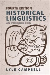 Historical Linguistics: An Introduction 4th edition цена и информация | Пособия по изучению иностранных языков | pigu.lt