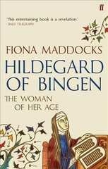 Hildegard of Bingen: The Woman of Her Age Main kaina ir informacija | Biografijos, autobiografijos, memuarai | pigu.lt