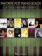 Favorite Pop Piano Solos: 27 Hits, Standards & Themes kaina ir informacija | Knygos apie meną | pigu.lt