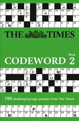 Times Codeword 2: 150 Cracking Logic Puzzles, No. 2, The Times Codeword 2: 150 Cracking Logic Puzzles цена и информация | Книги о питании и здоровом образе жизни | pigu.lt