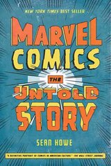 Marvel Comics: The Untold Story цена и информация | Книги об искусстве | pigu.lt