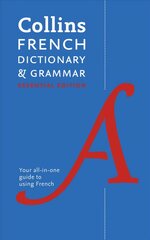 French Essential Dictionary and Grammar: Two Books in One edition, Collins French Dictionary and Grammar kaina ir informacija | Užsienio kalbos mokomoji medžiaga | pigu.lt
