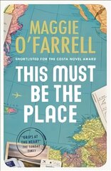 This Must Be the Place: The bestselling novel from the prize-winning author of HAMNET цена и информация | Fantastinės, mistinės knygos | pigu.lt