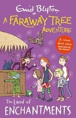 Faraway Tree Adventure: The Land of Enchantments: Colour Short Stories цена и информация | Книги для подростков  | pigu.lt