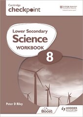 Cambridge Checkpoint Lower Secondary Science Workbook 8: Second Edition kaina ir informacija | Knygos paaugliams ir jaunimui | pigu.lt