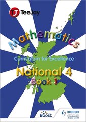 TeeJay National 4 Mathematics: Book 1 цена и информация | Книги для подростков и молодежи | pigu.lt