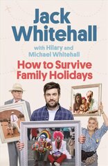 How to Survive Family Holidays: The hilarious Sunday Times bestseller from the stars of Travels with my Father цена и информация | Путеводители, путешествия | pigu.lt