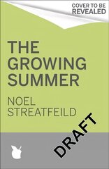 Growing Summer цена и информация | Книги для подростков и молодежи | pigu.lt