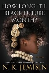 How Long 'til Black Future Month? цена и информация | Фантастика, фэнтези | pigu.lt