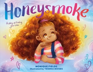 Honeysmoke: A Story of Finding Your Color цена и информация | Книги для малышей | pigu.lt