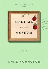 Meet Me at the Museum kaina ir informacija | Fantastinės, mistinės knygos | pigu.lt
