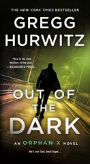 Out of the Dark: An Orphan X Novel цена и информация | Фантастика, фэнтези | pigu.lt