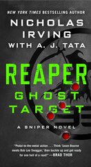 Reaper: Ghost Target: A Sniper Novel kaina ir informacija | Fantastinės, mistinės knygos | pigu.lt