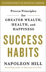 Success Habits: Proven Principles for Greater Wealth, Health, and Happiness цена и информация | Самоучители | pigu.lt