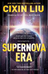 Supernova Era kaina ir informacija | Fantastinės, mistinės knygos | pigu.lt