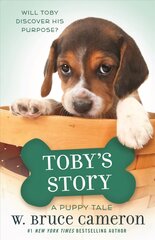 Toby's Story: A Puppy Tale цена и информация | Книги для подростков и молодежи | pigu.lt