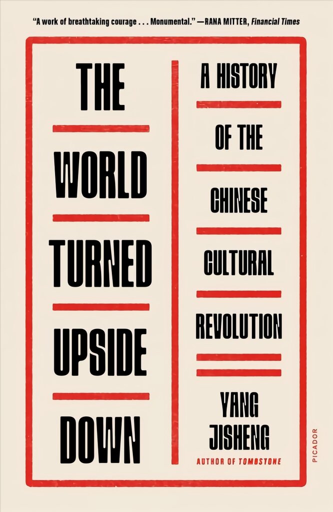 World Turned Upside Down: A History of the Chinese Cultural Revolution цена и информация | Istorinės knygos | pigu.lt