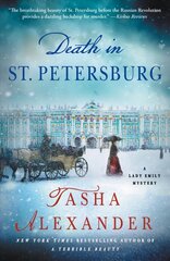 Death in St. Petersburg: A Lady Emily Mystery kaina ir informacija | Fantastinės, mistinės knygos | pigu.lt