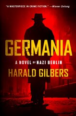 Germania: A Novel of Nazi Berlin kaina ir informacija | Fantastinės, mistinės knygos | pigu.lt