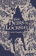 Heirs of Locksley kaina ir informacija | Fantastinės, mistinės knygos | pigu.lt