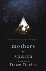 Mothers of Sparta: A Memoir in Pieces kaina ir informacija | Poezija | pigu.lt