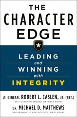 Character Edge: Leading and Winning with Integrity kaina ir informacija | Ekonomikos knygos | pigu.lt