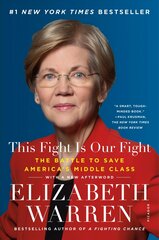 This Fight Is Our Fight: The Battle to Save America's Middle Class цена и информация | Книги по социальным наукам | pigu.lt