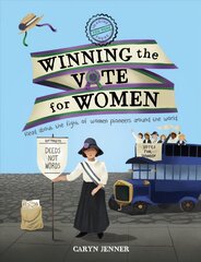 Imagine You Were There... Winning the Vote for Women цена и информация | Книги для подростков  | pigu.lt