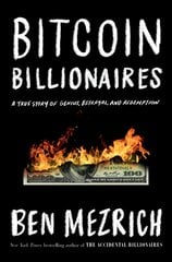 Bitcoin Billionaires: A True Story of Genius, Betrayal, and Redemption цена и информация | Биографии, автобиографии, мемуары | pigu.lt