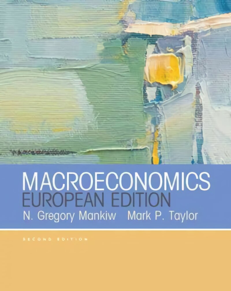 Macroeconomics (European Edition) 2nd ed. 2015 kaina ir informacija | Ekonomikos knygos | pigu.lt