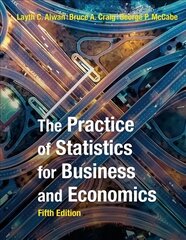 Practice of Statistics for Business and Economics 5th ed. 2020 цена и информация | Книги по экономике | pigu.lt