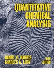 Quantitative Chemical Analysis 10th ed. 2020 цена и информация | Книги по экономике | pigu.lt