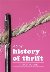 Brief History of Thrift kaina ir informacija | Socialinių mokslų knygos | pigu.lt