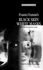 Frantz Fanon's 'Black Skin, White Masks': New Interdisciplinary Essays kaina ir informacija | Istorinės knygos | pigu.lt