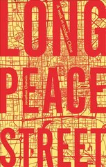 Long Peace Street kaina ir informacija | Kelionių vadovai, aprašymai | pigu.lt