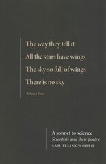 Sonnet to Science: Scientists and Their Poetry цена и информация | Поэзия | pigu.lt