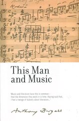 This Man and Music: By Anthony Burgess цена и информация | Поэзия | pigu.lt