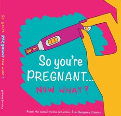 So you're PREGNANT....NOW WHAT цена и информация | Самоучители | pigu.lt
