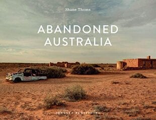 Abandoned Australia kaina ir informacija | Kelionių vadovai, aprašymai | pigu.lt