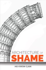 Architecture of Shame цена и информация | Книги об архитектуре | pigu.lt