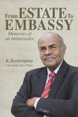 From Estate to Embassy: Memories of an ambassador kaina ir informacija | Biografijos, autobiografijos, memuarai | pigu.lt