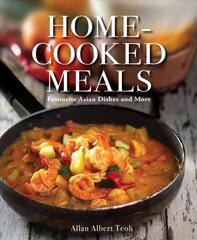 Home-cooked Meals: Favourite Asian Dishes and More цена и информация | Книги рецептов | pigu.lt