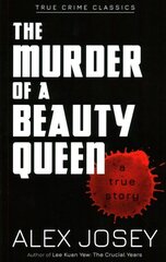 Murder of a Beauty Queen kaina ir informacija | Biografijos, autobiografijos, memuarai | pigu.lt