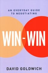 Win-Win: An Everyday Guide to Negotiating kaina ir informacija | Ekonomikos knygos | pigu.lt
